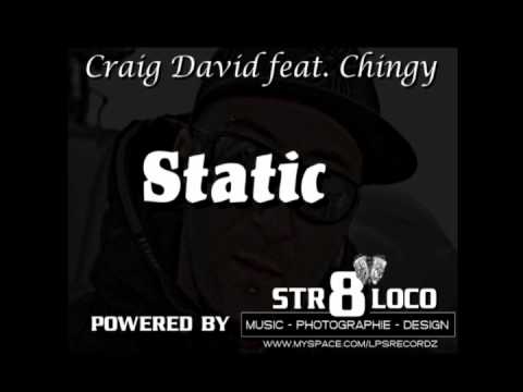 Craig David feat. Chingy - Static
