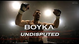 Boyka: Undisputed 4 (2016) -  All the fighting sce