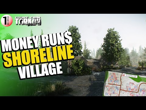 MONEY RUNS | SHORELINE VILLAGE LOOT RUN  |  Great for EARLY WIPE  |  Loads of KEYS and HIDEOUT ITEMS