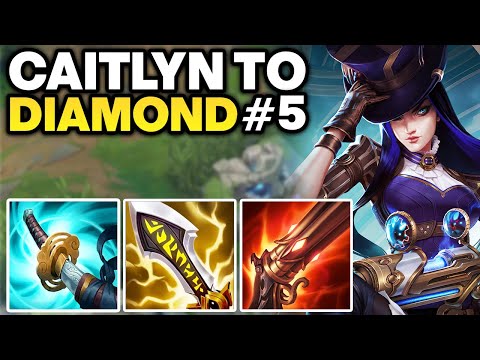 Caitlyn Unranked to Diamond #5 - Season 13 Caitlyn Gameplay - Caitlyn Gameplay Guide