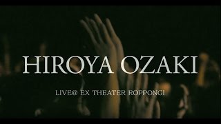 尾崎裕哉 / 27 [LET FREEDOM RING TOUR 2017 at EX THEATER ROPPONGI]