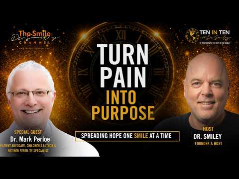 Courage, Cancer & Finding Joy Again | 10 in 10 with Dr. Smiley