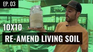 BuildASoil 10x10: HOW TO RE-AMMEND SOIL: Season 2, Episode 3
