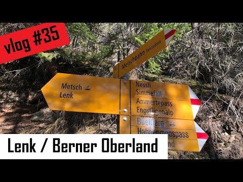 #35 Lenk / Berner Oberland / Wanderweekend