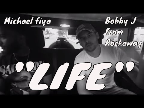 Bobby J From Rockaway - Life ft. Michael Fiya (Official Music Video)