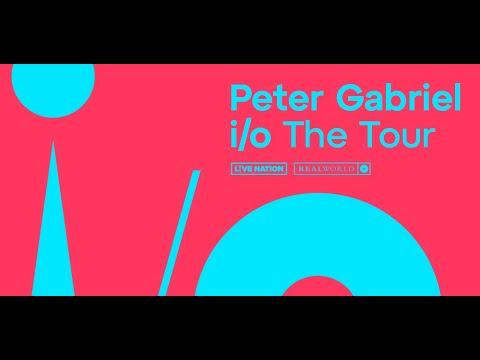 i/o The Tour (Trailer 2) - PeterGabriel.com