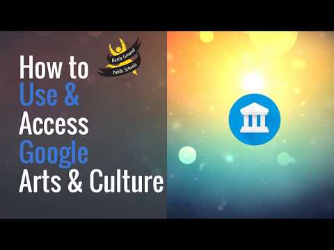 How to Use Google Arts & Culture