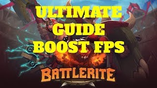 Battlerite : How to Increase performance / FPS on any PC!