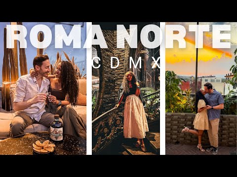 Roma Norte: Mexico City's Coolest Neighborhood? (Food, Fashion & Nightlife!)