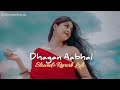 Dhagan Aabhal Slowed Reverb Lofi Dhagan Aabhal Marathi Lofi Song