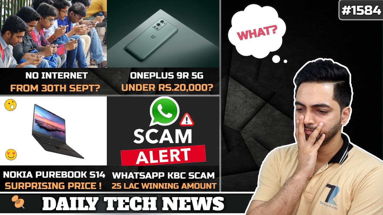 No Internet From Tommorow😢,Oneplus 9R 5G Under 20k😯,WhatsApp KBC Scam,5G India Bad News,Nokia Pure