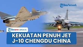 Indonesia Negara di Asia Tenggara Pertama yang Dipersenjatai Jet Tempur J-10C China Si Naga Ganas