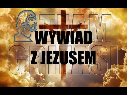 36-PL Kasia, 28. cykl, protokół nr 1: WYWIAD Z JEZUSEM - Aneta Pietrzak Team Grifasi