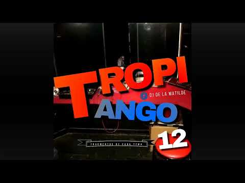 TROPITANGO 2023 - FRAGMENTOS DE CADA TEMAS EXITOS 12
