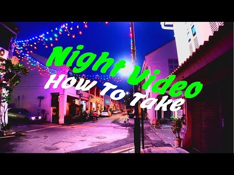 HOW TO TAKE NIGHT VIDEO ( White Balance & ISO )
