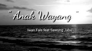 Download lagu ANAK WAYANG Iwan Fals Mencintaimu adalah Mencintai... mp3