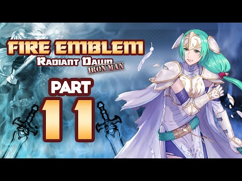 Part 11: Fire Emblem, Radiant Dawn Ironman Stream - "Sometimes Punished"