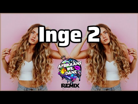 Die Piesangskille - Inge 2 (Afrikaans Wil Dans Remix)