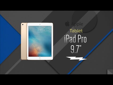 2016 Apple iPad Pro 9.7" - Overview and New Features