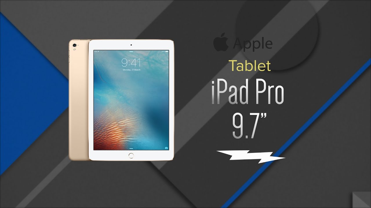 2016 Apple iPad Pro 9.7" - Overview and New Features