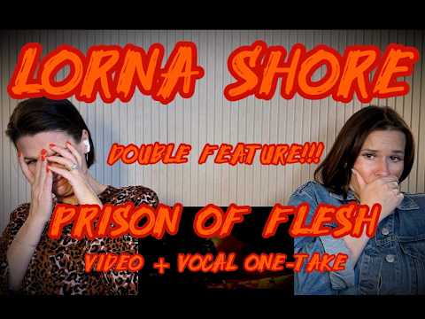 Lorna Shore DOUBLE FEATURE: Prison of Flesh VIDEO + Vocal One Take!   Middle Aged Moms Blind React!