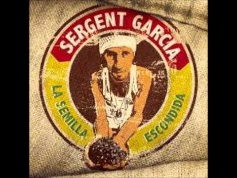 Sergent Garcia - Long time