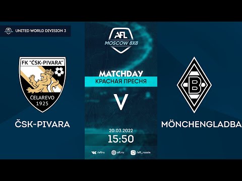 AFL22. United World. Division 3. Day 2. CSK Pivara - Monchengladbach