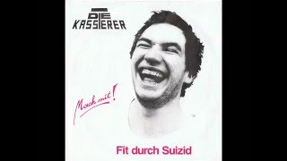 Die Kassierer  -  Ich wäre so gerne Tot