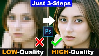 3 Simple Steps How to depixelate images and Convert Low Quality Image into High Quality