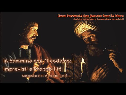 In cammino con Nicodemo - Incontro catechisti Zonale