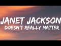 Janet Jackson - Doesn't Really Matter (Lyrics).