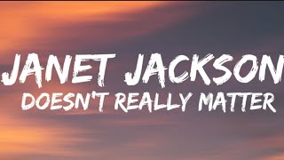 Janet Jackson - Doesn&#39;t Really Matter (Lyrics).