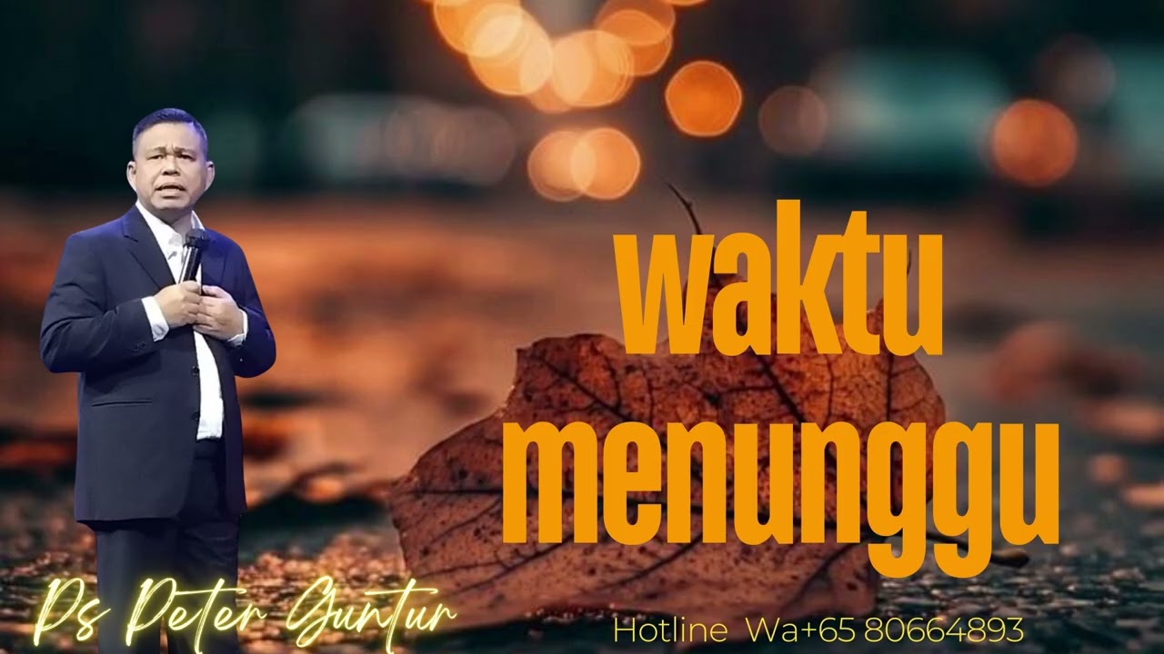 WAKTU MENUNGGU -   PETER GUNTUR