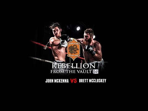 Rebellion From the Vault: Episode 6 - John Mckenna vs Brett Mccluskey