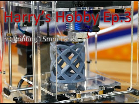 Harry's Hobby (Ep.3) - 3D Printed 15mm WW2 Tanks!