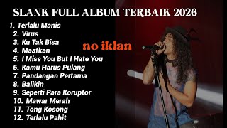 Download lagu Top Lagu Slank Full Album tahun 2000an tanpa iklan 2026 viral mp3
