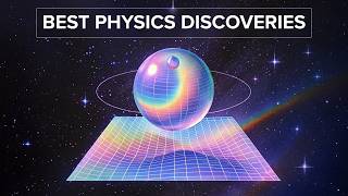 3 Hours of Biggest Physics Breakthroughs to Fall Asleep To