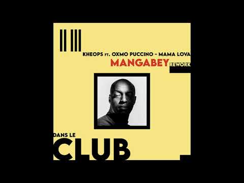 Oxmo Puccino - Mama Lova (Mangabey Rework)