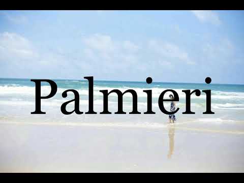 How To Pronounce Palmieri🌈🌈🌈🌈🌈🌈Pronunciation Of Palmieri