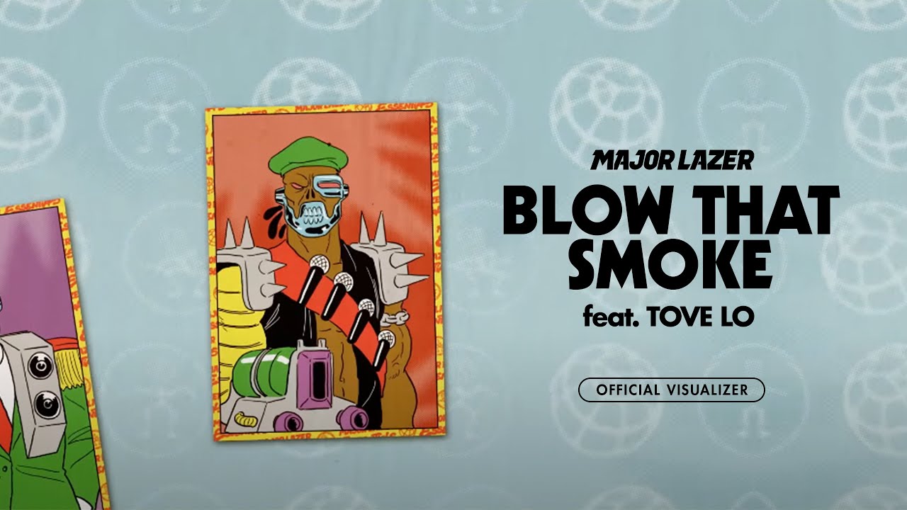 Major Lazer - Blow that Smoke (feat. Tove Lo) [Official Lyric Video]