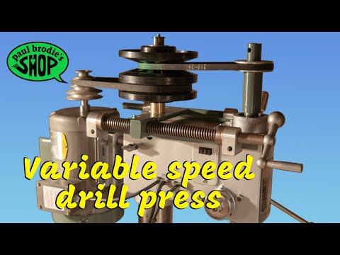 , title : 'Variable speed drill press - with Paul Brodie'
