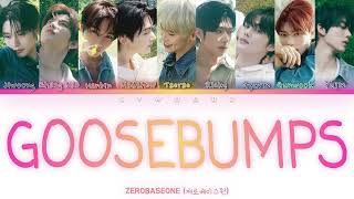 Download lagu ZEROBASEONE (제로베이스원) - Goosebumps [Color coded lyrics] mp3