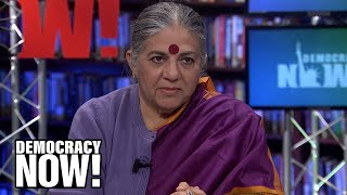 Vandana Shiva: We Must Fight Back Against the 1 Percent to Stop the Sixth Mass Extinction