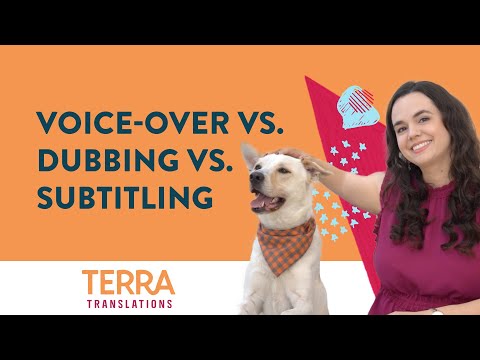 Voice Over vs.  Dubbing vs. Subtitling