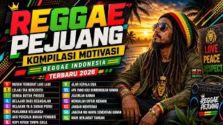Download lagu REGGAE MOTIVASI 🔥 KOMPILASI MOTIVASI TERBARU 2026 | REGGAE INDONESIA | LAGU PARA PEJUANG mp3