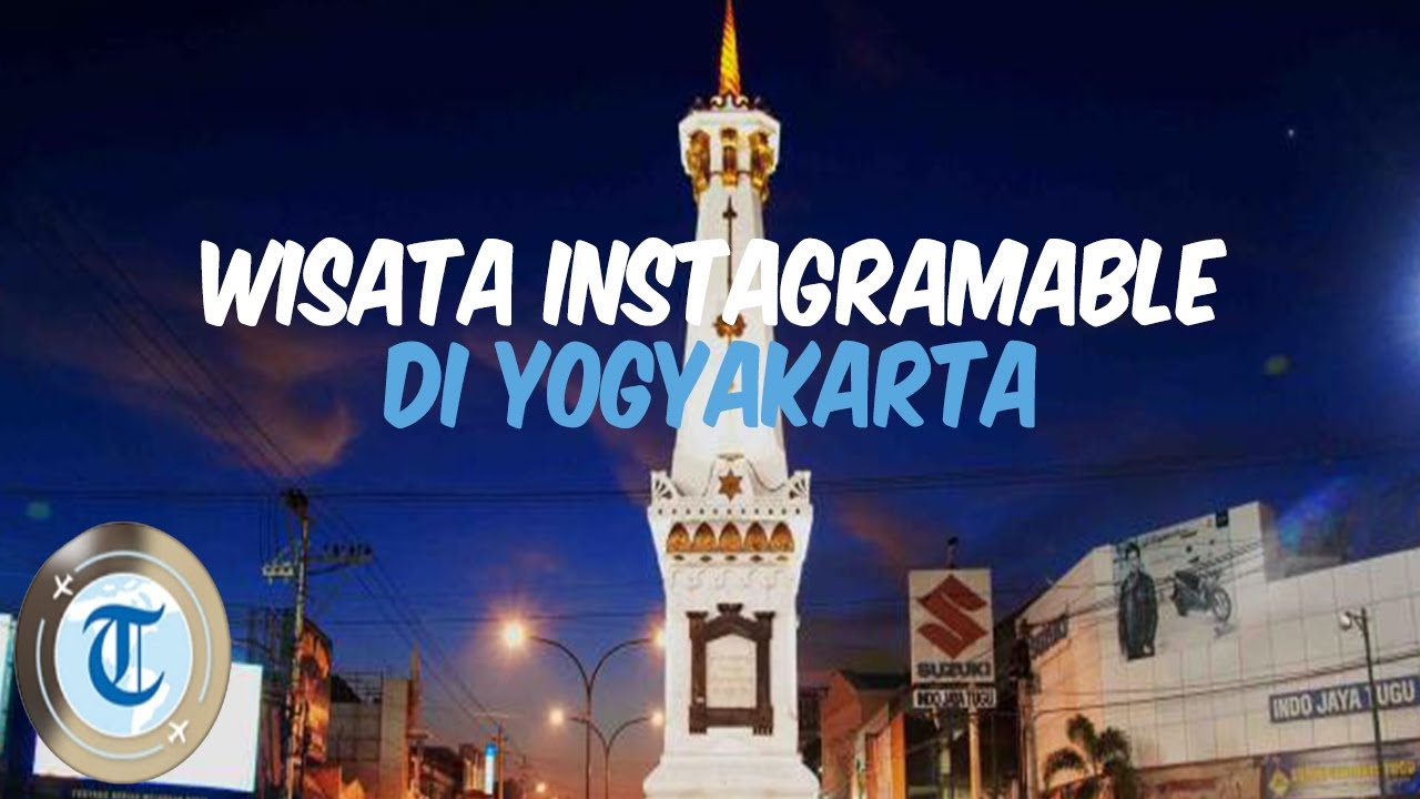 10 Tempat Wisata Di Yogyakarta Yang Instagramable Dan Murah Ada Tugu Pal Putih Hingga Heha Sky View Tribun Video