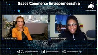 Space Commerce Entrepreneurship: Ruvimbo Samanga video