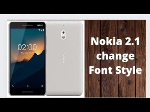 Nokia 2.1 change font style by Awatansh Malviya