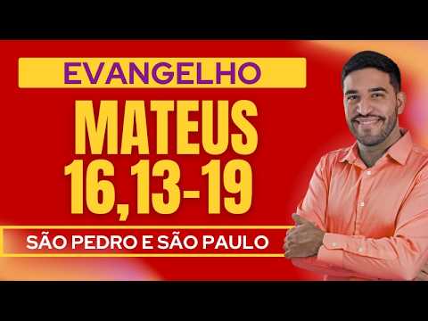 Evangelho Comentado |  Mateus 16, 13-19 | Solenidade de São Pedro e São Paulo | 28/06/2026