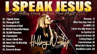 Download lagu I Speak Jesus 🙏  Experience the Power of Worship with Hillsong Worship’s Greatest Hits 2026 #27 mp3